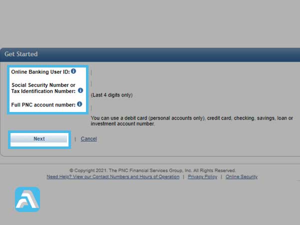 Click Forgot your password? link and enter your Username -User ID Social Security or Tax ID number and your Account number and then hit Next to reset your login credentials