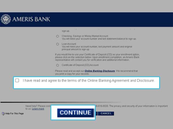 Click on the checkbox to agree to Ameris banks Online Banking Disclosure and then hit Continue.