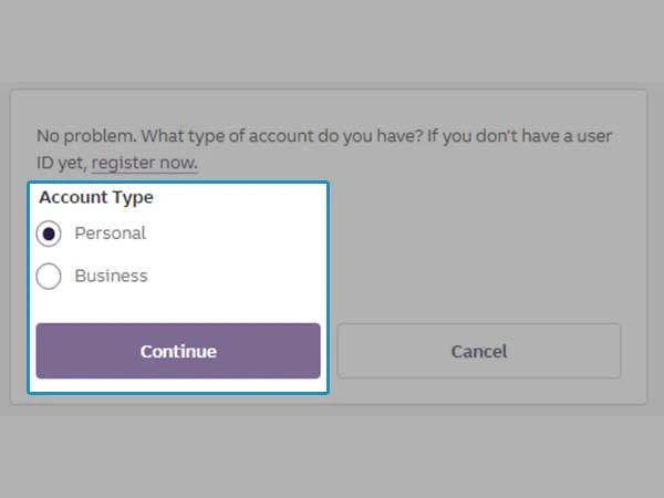  Select your account whether it is ‘Personal’ or ‘Business’ and then, hit ‘Continue.’