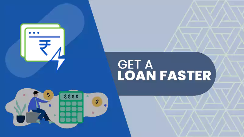 Get a Loan Faster