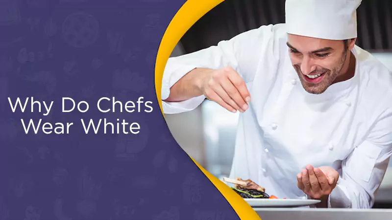 Chefs Wear White