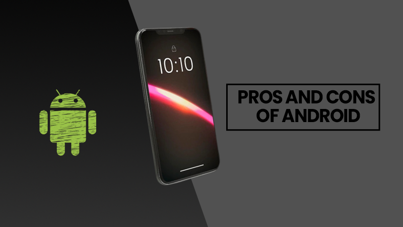 pros-and-cons-of-Android