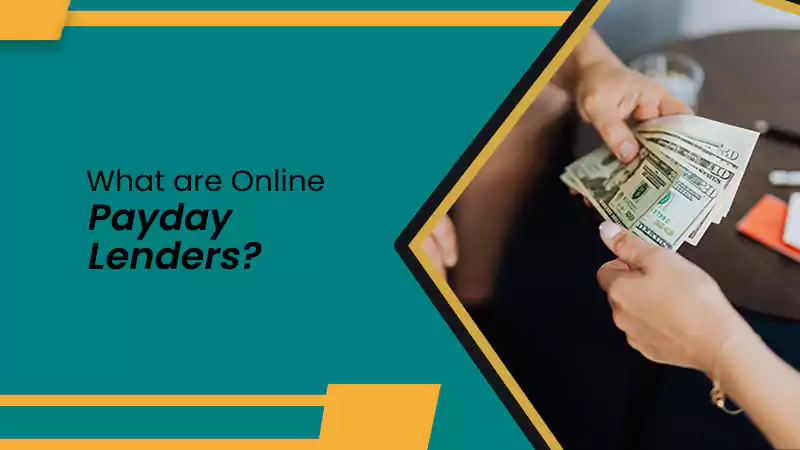 What are Online Payday Lenders?