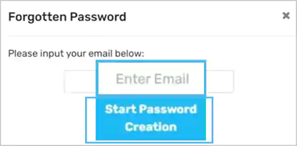 Enter your ‘Email’ and click on ‘Start Password Creation.’