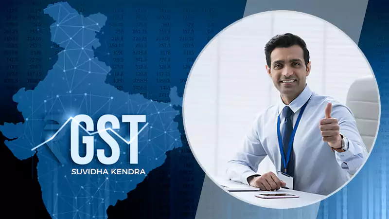 GST Suvidha Kendra