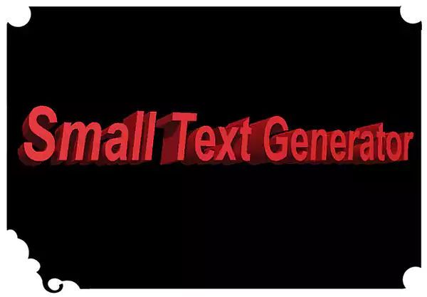 Small Text Generator