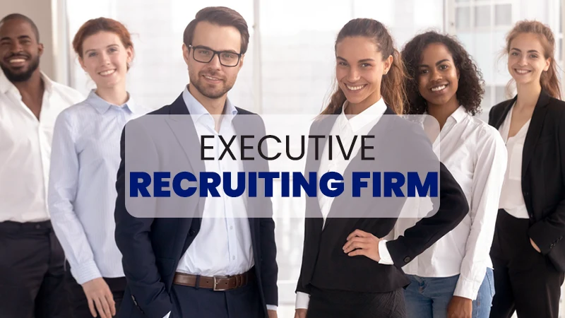 Executive Recruiting Firm