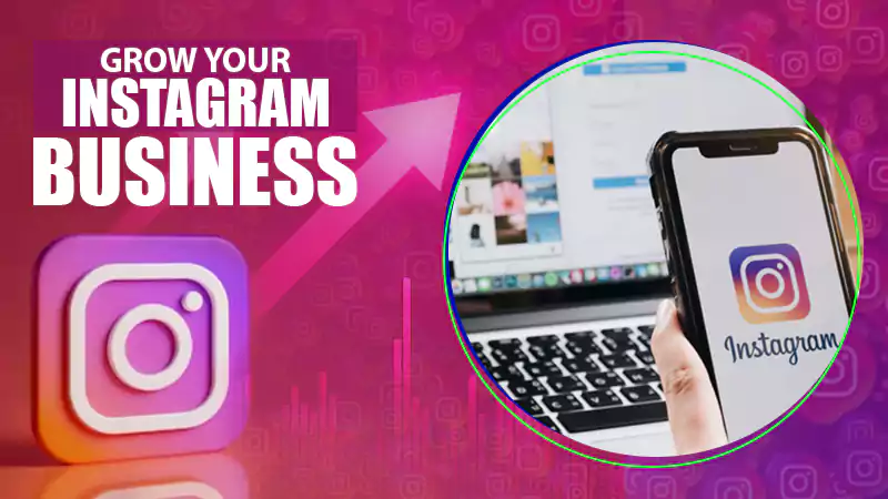 Grow Your Instagram Business