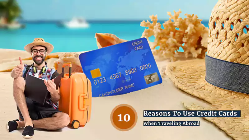use credit card while traveling abroad