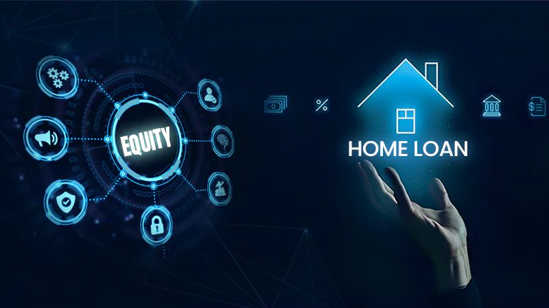 how to get easy equity for your home loan