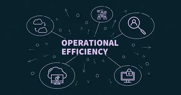 Operational Efficiency Enhancement
