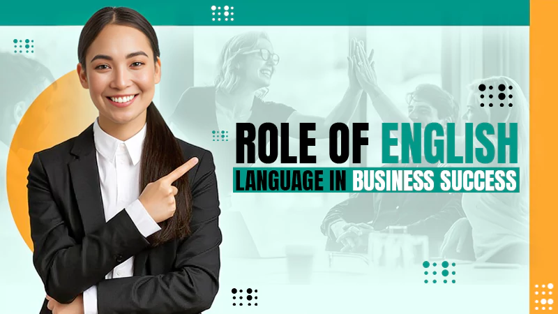 role of english language in business success