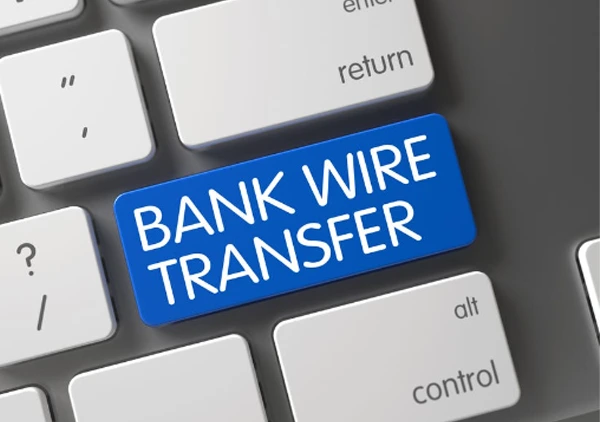 Bank wire transfers