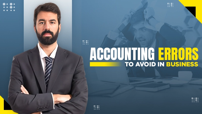 accounting errors to avoid in business