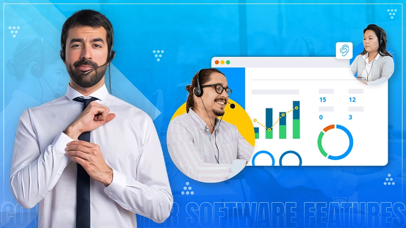 contact center software features for best performance