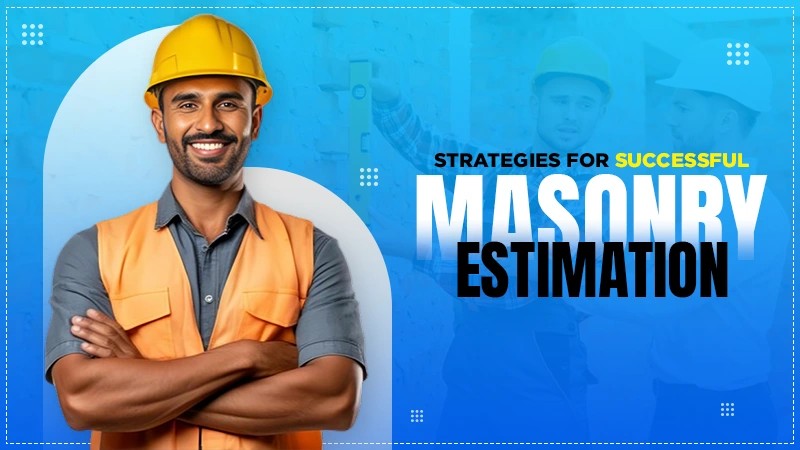 strategies for successful masonry estimation